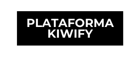 PLATAFORMA KIWIFY